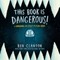 This Book Is Dangerous! (a Narwhal and Jelly Picture Book #1)