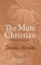 The Mute Christian under the Smarting Rod