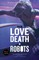 Love, Death and Robots