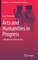 Arts and Humanities in Progress