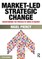 Market-Led Strategic Change