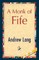 A Monk of Fife
