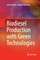Biodiesel Production with Green Technologies