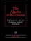 The Algebra of Revolution