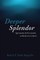 Deeper Splendor