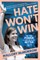 Hate Won't Win