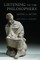 Listening to the Philosophers