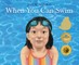 When You Can Swim