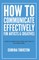 How to Communicate Effectively - For Artists and Creatives