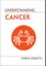 Understanding Cancer
