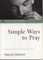 Simple Ways to Pray