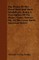 The Plains of the Great West and Their Inhabitants. Being a Description of the Plains, Game, Indians Etc. of the Great North American Desert