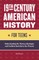 19th Century American History for Teens