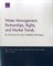 Water Management, Partnerships, Rights, and Market Trends