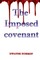 The Imposed Covenant