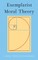 Exemplarist Moral Theory