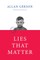 Lies That Matter