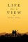 Life Has a View