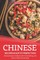 Chinese Recipes Made to Perfection