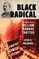 Black Radical