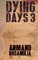 Dying Days 3