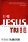 The Jesus Tribe