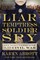 Liar, Temptress, Soldier, Spy
