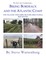 Biking Bordeaux and the Atlantic Coast:   The Villages, Vineyards, Beaches, Bike Paths & Best Routes