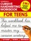 Cursive handwriting workbook for teens