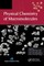 Physical Chemistry of Macromolecules