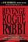 Revenge of the Rogue Rabbi