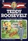 Teddy Roosevelt
