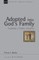 Adopted Into God's Family