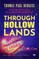 Through Hollow Lands