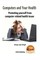 Computers and Your Health - Protecting yourself from Computer Related Health Iss
