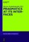 Pragmatics at its Interfaces