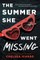 The Summer She Went Missing