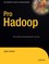 Pro Hadoop