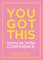 You Got This