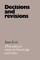 Decisions and Revisions