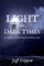 Light for Dark Times