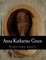 Anna Katharine Green, Collection novels