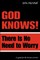 God Knows!