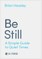 Be Still