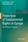 Protection of Fundamental Rights in Europe