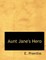 Aunt Jane's Hero