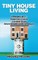 Tiny House Living