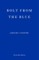 Bolt from the Blue