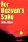 For Heaven's Sake