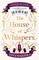 Mazzola, A: The House of Whispers